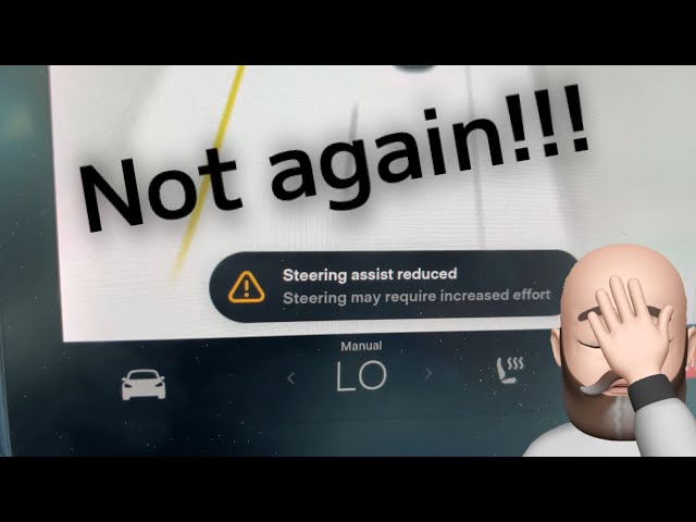 Tesla steering wheel heavy or locked error popup Model 3 Highland
